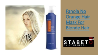 Fanola No Orange Hair Mask For Blonde Hair - Stabeto