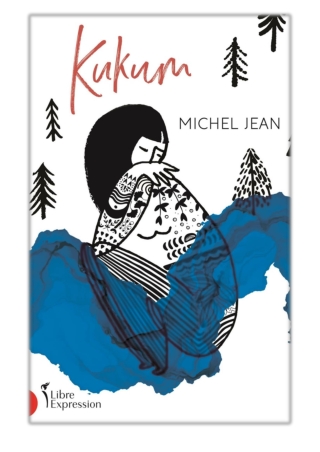 Kukum By Michel Jean PDF Download