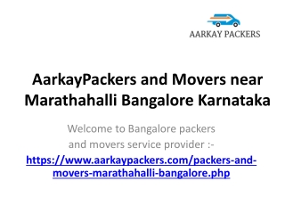 AarkayPackers and Movers near Marathahalli Bangalore Karnataka