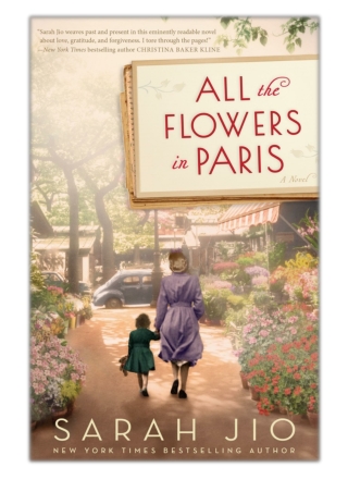 [PDF] Free Download All the Flowers in Paris By Sarah Jio