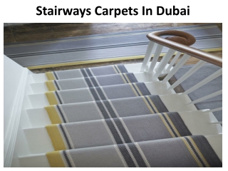 Stairway Carpet in Dubai