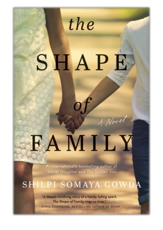 The Shape of Family By Shilpi Somaya Gowda PDF Download