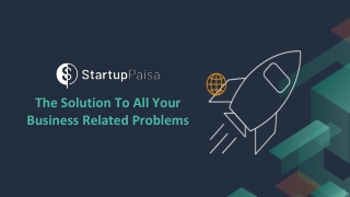 Startup Paisa: The Solution To All Your Business Related Problems