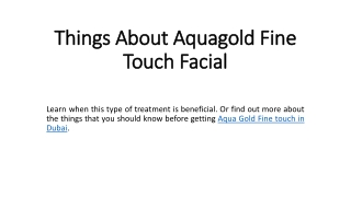 Things About Aquagold Fine Touch Facial