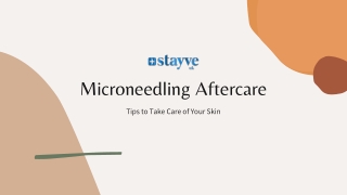 Microneedling Aftercare - Tips to Take Care of Your Skin - STAYVE UK