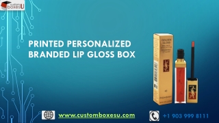 Printed Personalized Branded Lip gloss box in USA