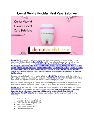 Dental Worlld Provides Oral Care Solutions