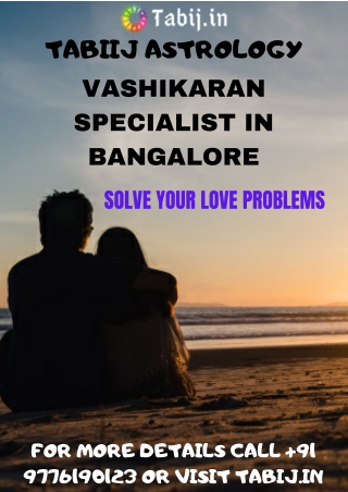 Vashikaran specialist in Bangalore: Get solution for a happy relationship in your love life