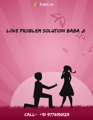 With love problem solution baba ji – revamp your love problem