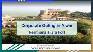 Corporate Outing in Alwar | Neemrana Tijara Fort Alwar