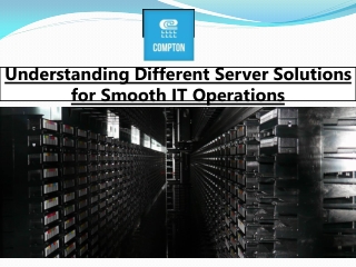 Understanding Different Server Solutions for Smooth IT Operations