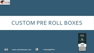 Make Your Own Custom pre roll boxes With free Shipping in USA