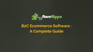B2C Ecommerce Software : A Complete Guide
