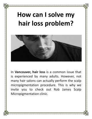 How can I solve my hair loss problem?