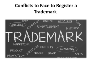 Conflicts to Face to Register a Trademark