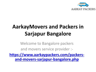 AarkayMovers and Packers in Sarjapur, Relocation Services in Sarjapur