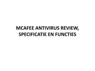 MCAFEE ANTIVIRUS REVIEW, SPECIFICATIE EN FUNCTIES