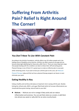 Suffering From Arthritis Pain? Relief Is Right Around The Corner!