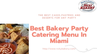 Best Bakery Party Catering Menu In Miami