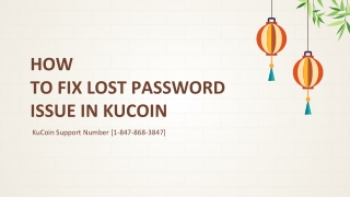 KuCoin Support Number [1-847-868-3847] How to fix lost password issue