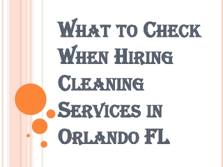 Top Cleaning Services in Orlando FL Offer Assurance, Win Trust