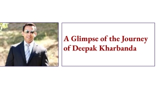 Journey of Deepak kharbanda