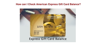 How can I Check American Express Gift Card Balance?