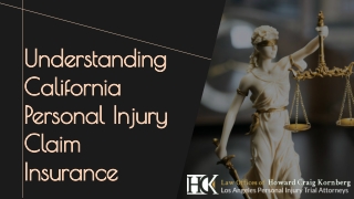 Understanding California Personal Injury Claim Insurance