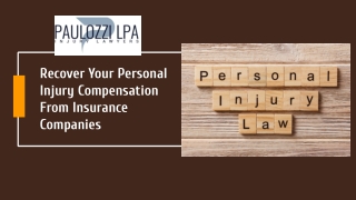 Recover Your Personal Injury Compensation From Insurance Companies