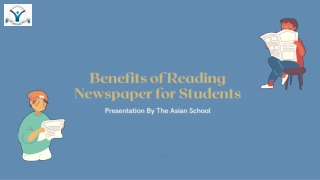 Benefits of Reading Newspaper for Students