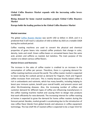 Europe holds the leading portion in the Global Coffee Roaster Market