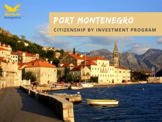 Port Montenegro Citizenship by Investment Program