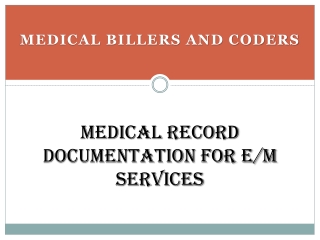 Medical Record Documentation for E/M Services