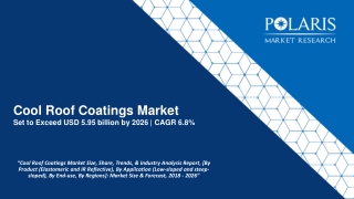 Cool Roof Coatings Market Size, Share, Trends, & Industry Analysis Report, [By Product (Elastomeric and IR Reflective),