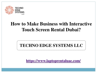 How to Make Business with Interactive Touch Screen Rental Dubai?