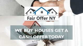 Sell Your Property Quickly to Us - Fair Offer NY