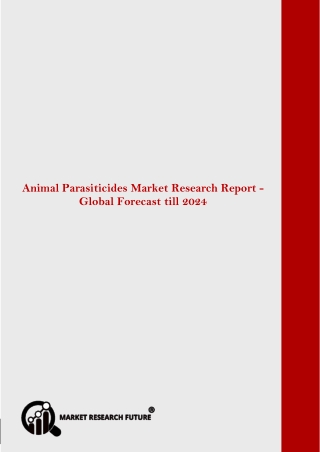 Animal Parasiticides Market Research Report—Forecast till 2024