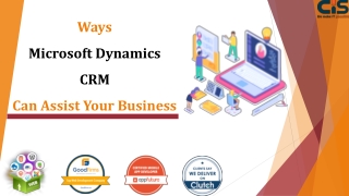 Ways Microsoft Dynamics CRM Can Assist Your Business