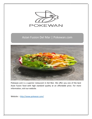 Asian Fusion Del Mar | Pokewan.com