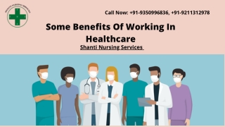 Some Benefits Of Working In Healthcare