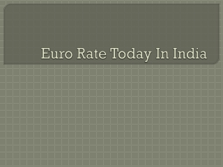 Euro Rate Today In India