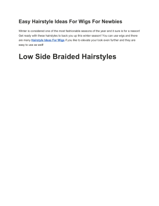 Easy Hairstyle Ideas For Wigs For Newbies