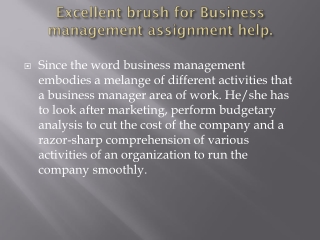 We paint with the same excellent brush for Business management assignment help.