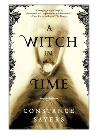 [PDF] Free Download A Witch in Time By Constance Sayers