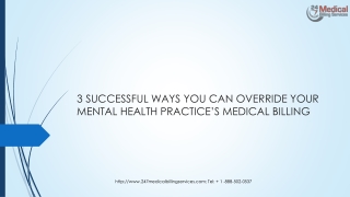 3 Successful Ways You Can Override Your Mental Health Practice’s Medical Billing