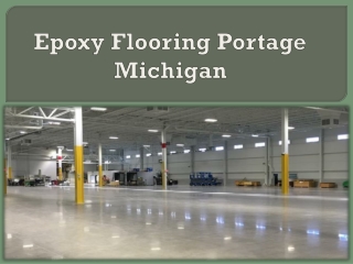 Epoxy Flooring Portage Michigan