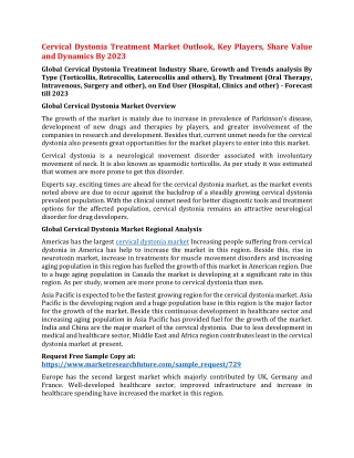 Cervical Dystonia Treatment Market Outlook, Key Players, Share Value and Dynamics By 2023