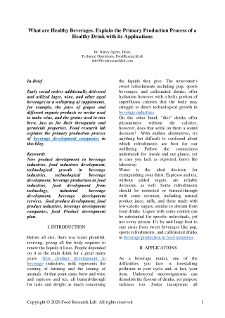 What are healthy beverages? Explain the primary production process of a healthy drink with its applications