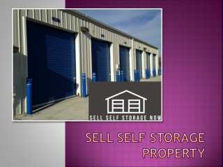 How Can You Utilize The Agencies To Sell Self Storage Property