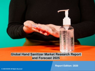 Hand Sanitizer Market Report: Latest Development, Trends, Top Key Players and Outlook